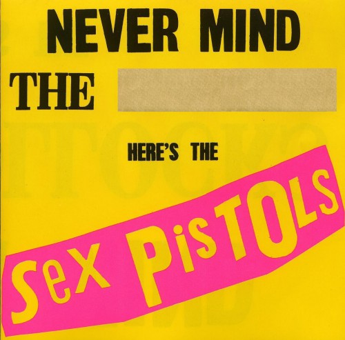 Sex Pistols Never Mind The Bollocks